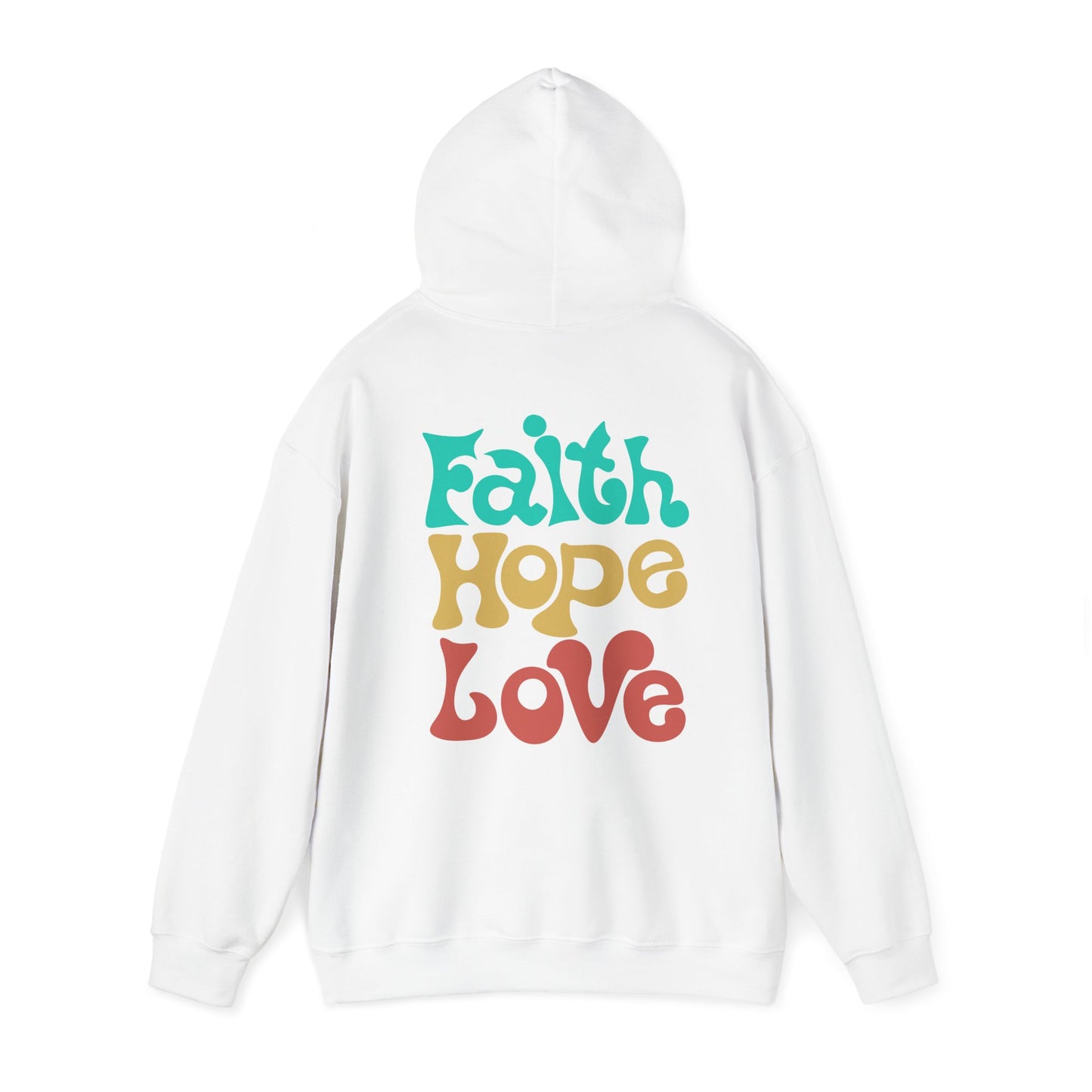 Unisex Hoodie - Faith , Hope, Love