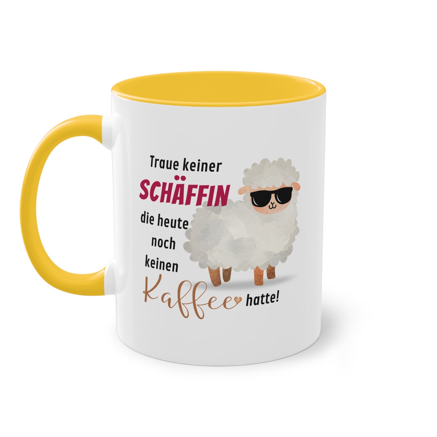 Traue keiner Schäffin die heute noch keinen Kaffee hatte! - Zwei-Ton-Tasse