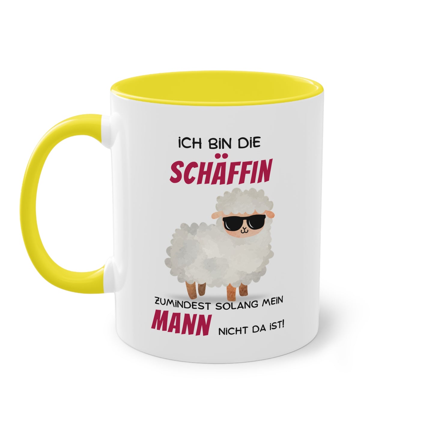 Ich bin die Schäffin zumindest solange mein Mann nicht da ist! - Zwei-Ton-Tasse