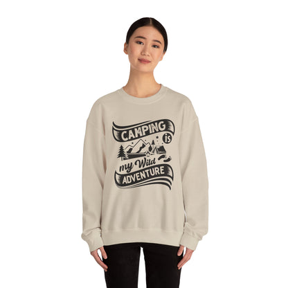 Unisex Sweatshirt - Camping is my wild adventure (Zelten ist mein wildes Abenteuer)