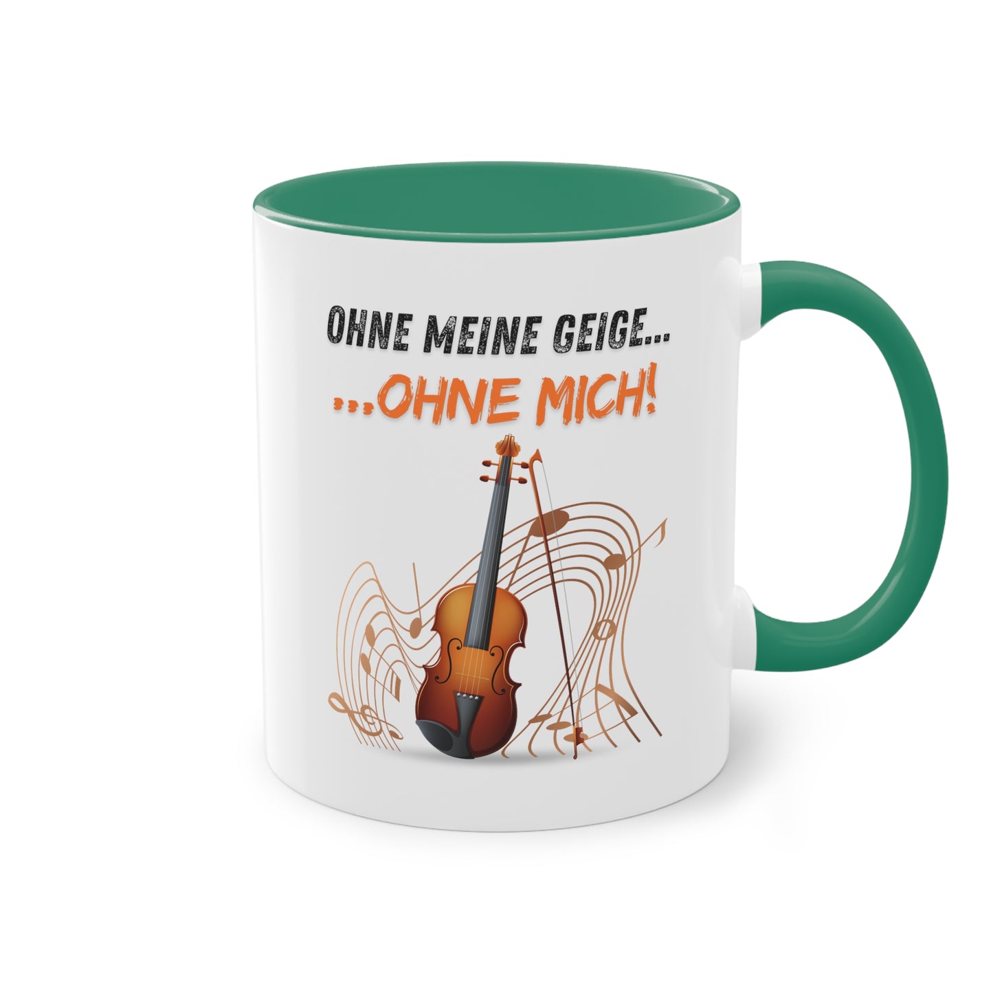 Ohne meine Geige...Ohne mich...! - Zwei-Ton-Kaffeetasse