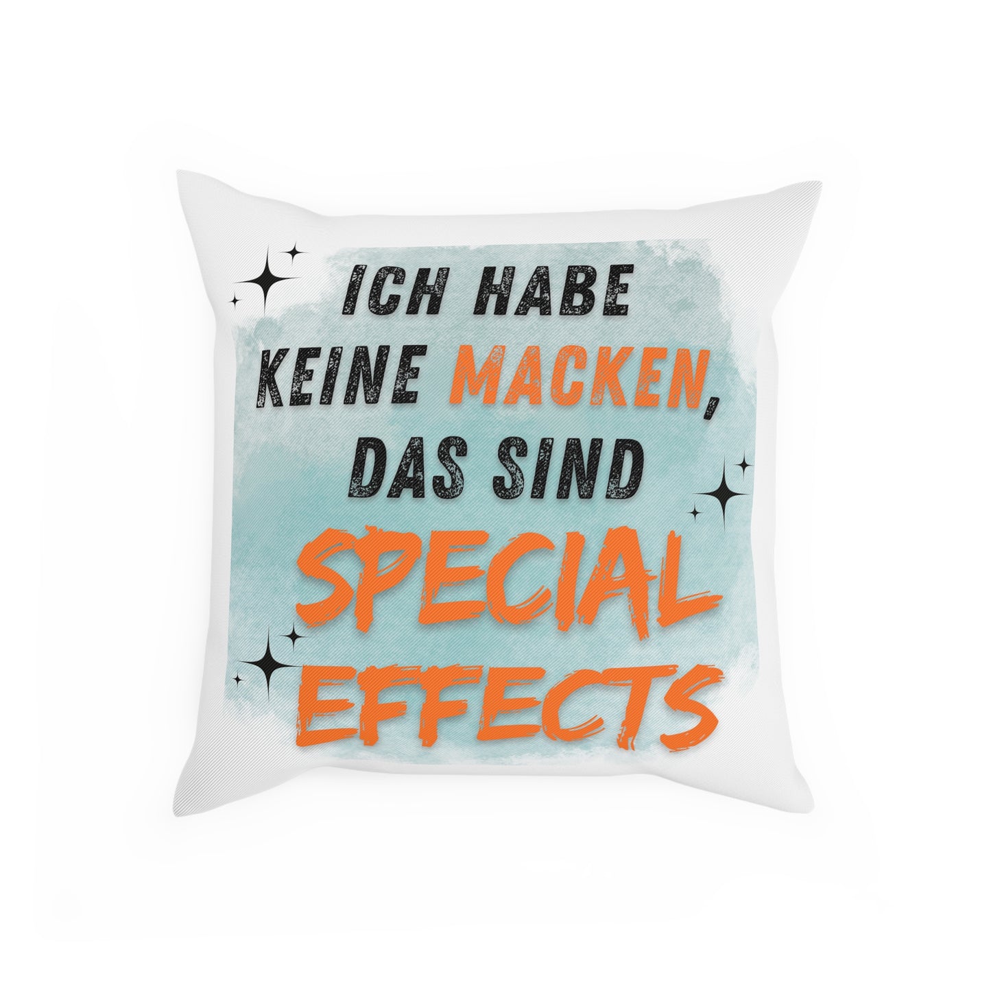 Ich habe keine Macken - Sofa-/Dekokissen