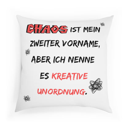 Chaos ist mein zweiter Vorname - Sofa-/Dekokissen