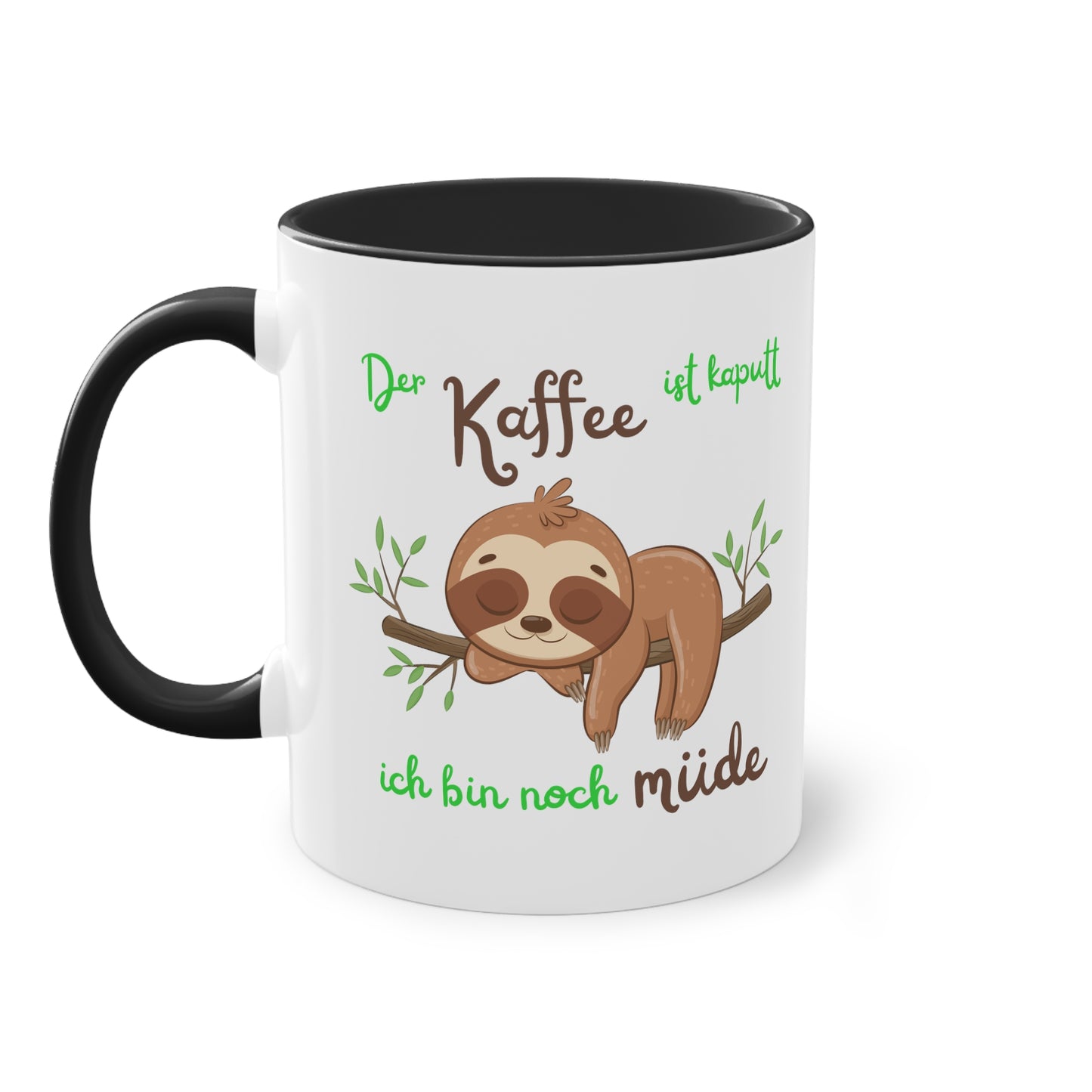 Der Kaffee ist kaputt ich bin noch müde (2) - Zwei-Ton-Kaffeetasse