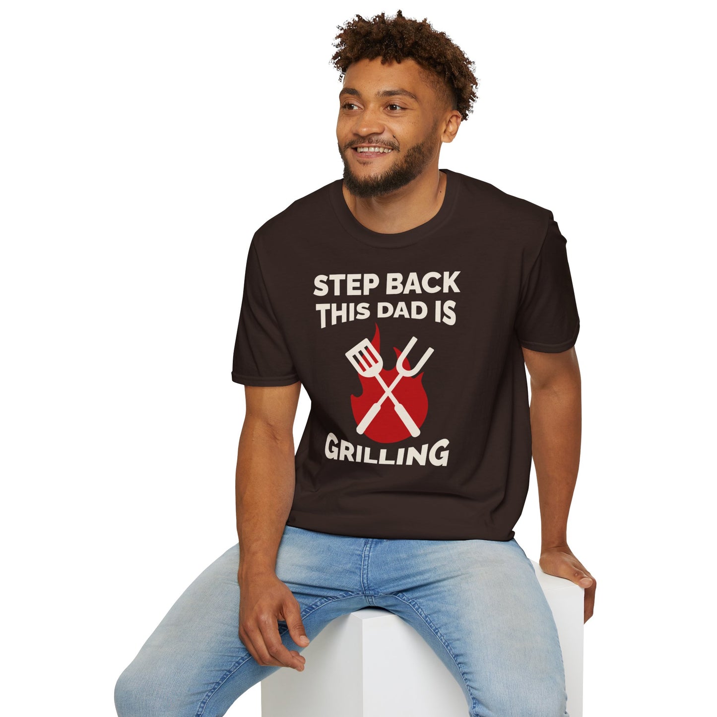 Step back this dad is grilling - Unisex Softstyle T-Shirt