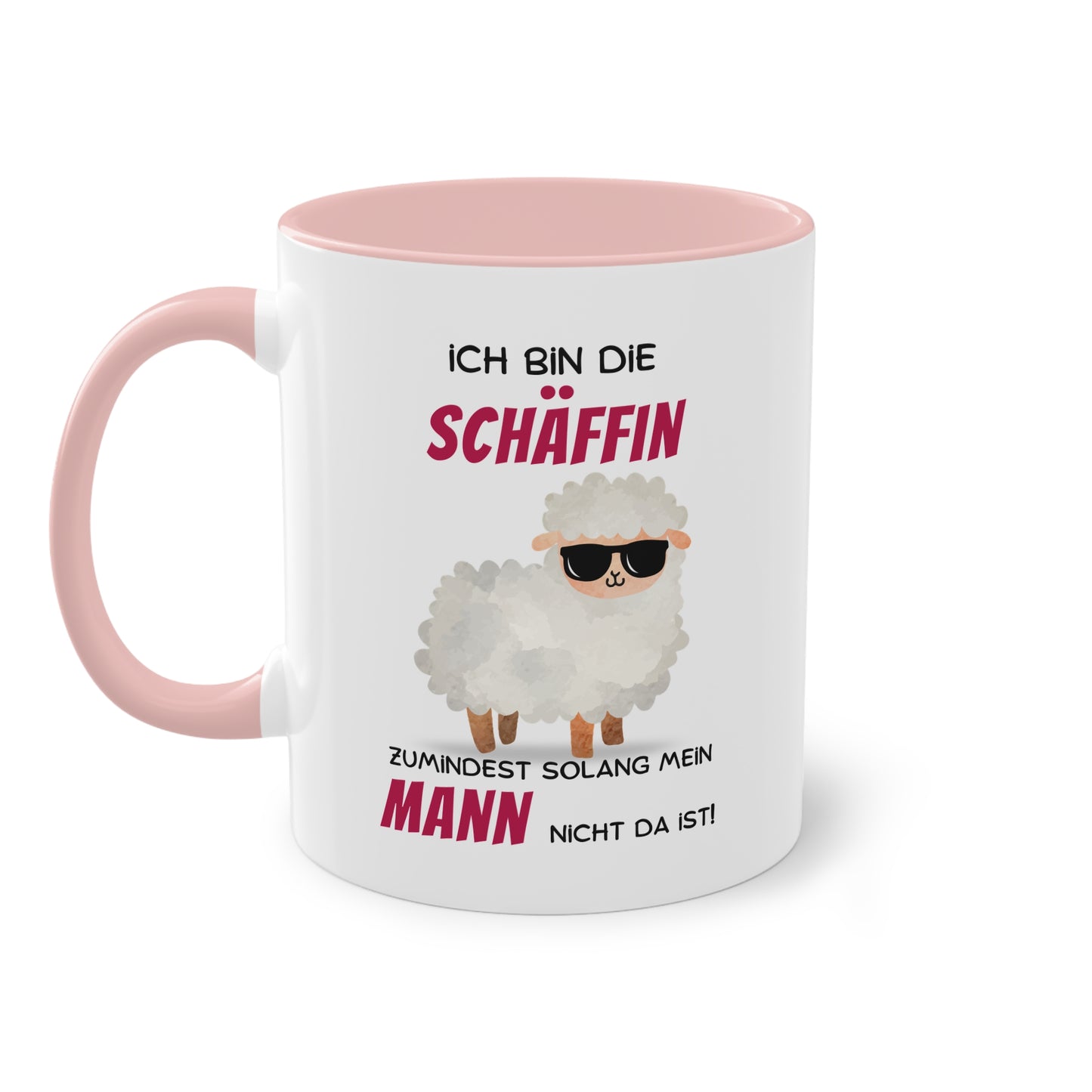 Ich bin die Schäffin zumindest solange mein Mann nicht da ist! - Zwei-Ton-Tasse