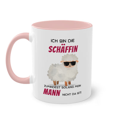 Ich bin die Schäffin zumindest solange mein Mann nicht da ist! - Zwei-Ton-Tasse