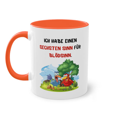 Ich habe einen sechsten Sinn für Blödsinn - Zwei-Ton-Tasse