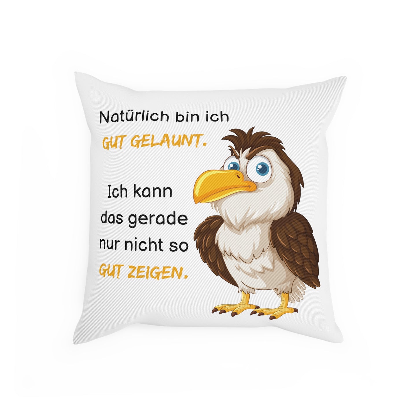 Natürlich bin ich gut gelaunt - Sofa-/Dekokissen