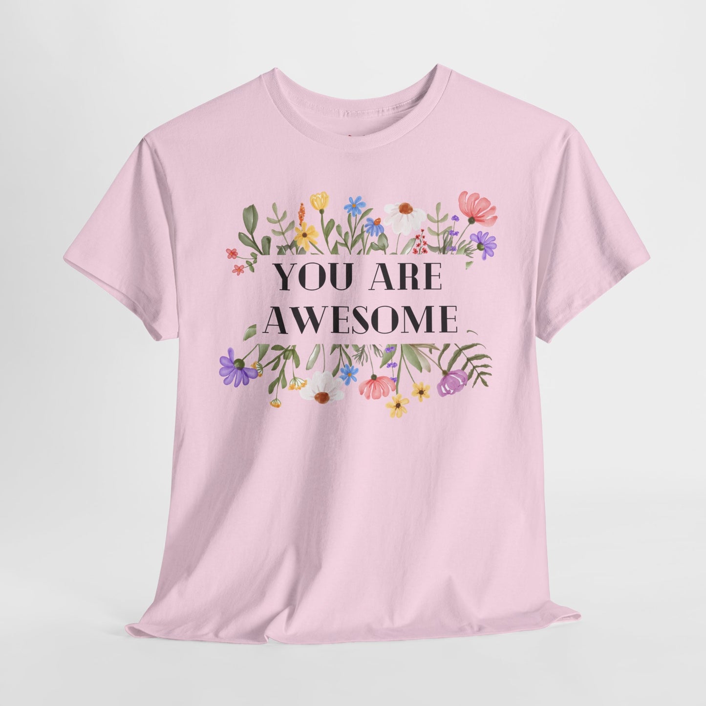 You are awesome (2) - T-shirt