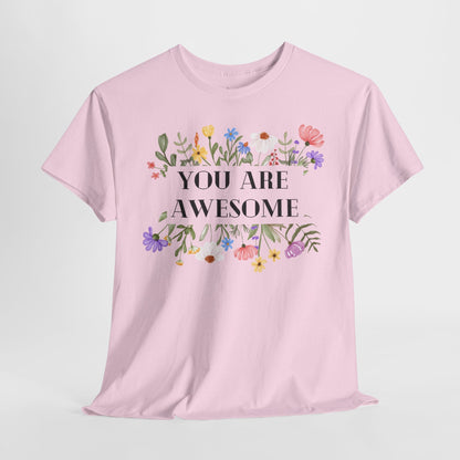 You are awesome (2) - T-shirt