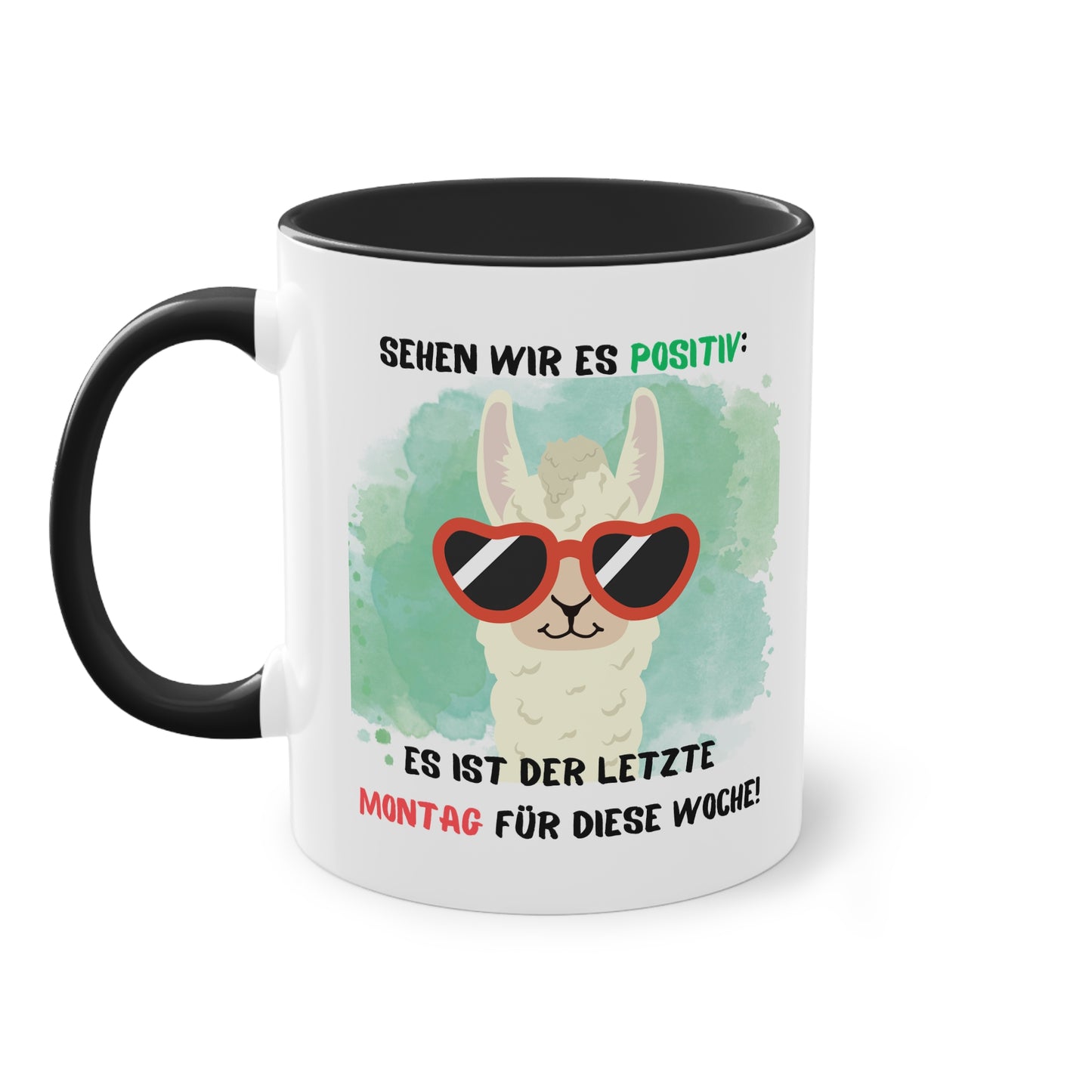 Sehen wir es positiv: Es ist der letzte Montag für diese Woche - Zwei-Ton-Tasse