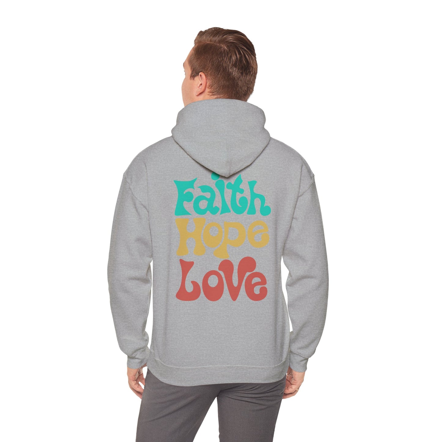 Unisex Hoodie - Faith , Hope, Love