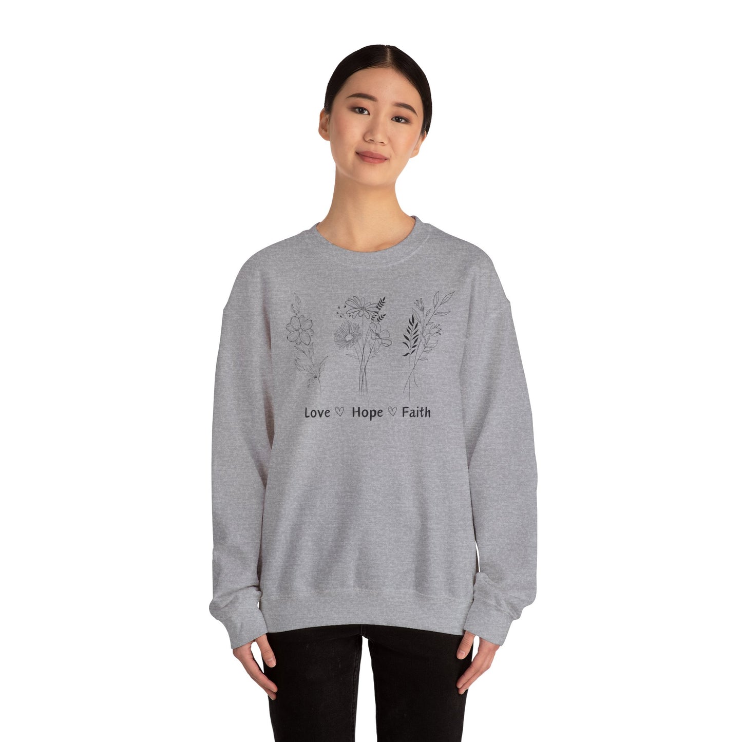 Love, Hope, Faith - Sweatshirt