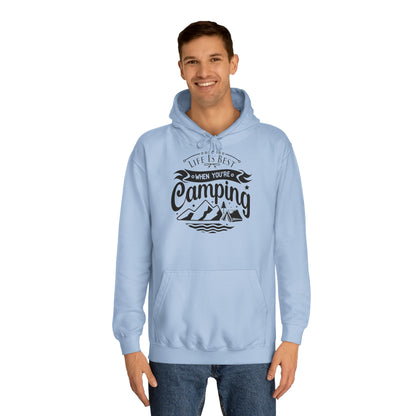 Unisex Hoodie - Life is best when you are camping (Das Leben ist besser wenn Du zeltest)