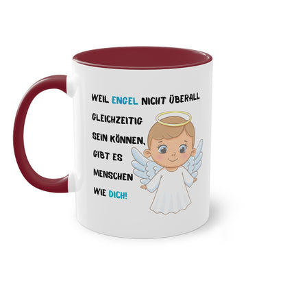 Weil Engel nicht überall gleichzeitig sein können, gibt es Menschen wie Dich! - Zwei-Ton-Tasse