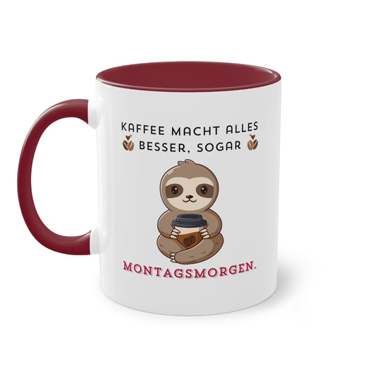 Kaffee macht alles besser, sogar Montagmorgen. - Zwei-Ton-Kaffeetasse