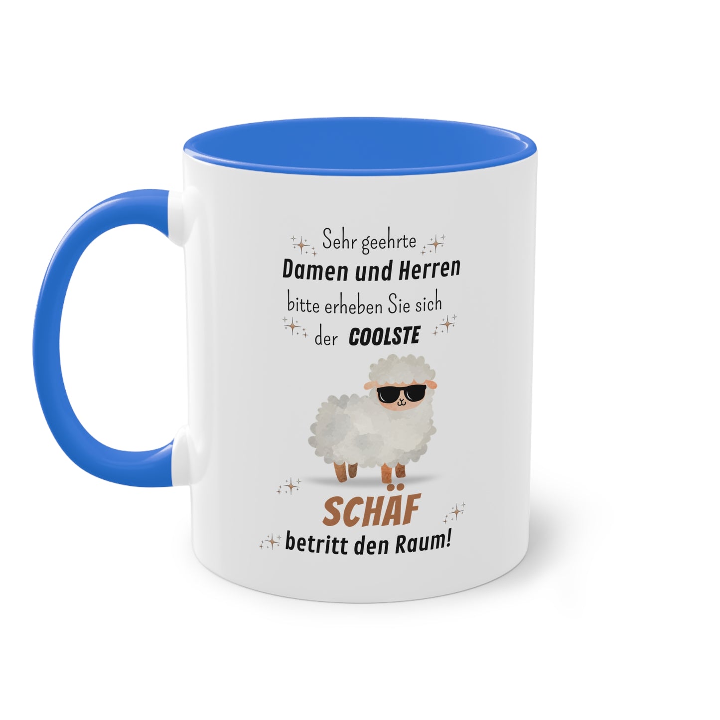 Sehr geehrte Damen und Herren bitte erheben Sie sich der coolste Schäf betritt den Raum! - Zwei-Ton-Tasse
