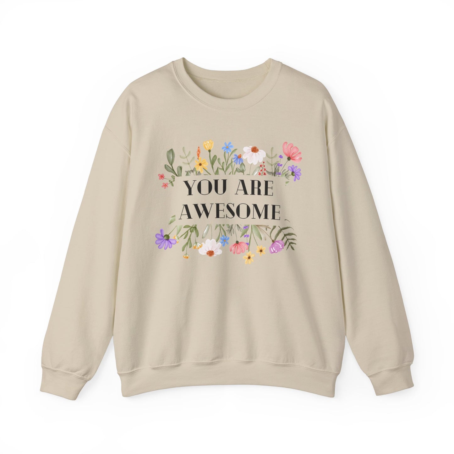 Unisex Sweatshirt - You are awesome