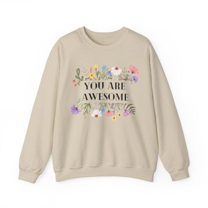 Unisex Sweatshirt - You are awesome