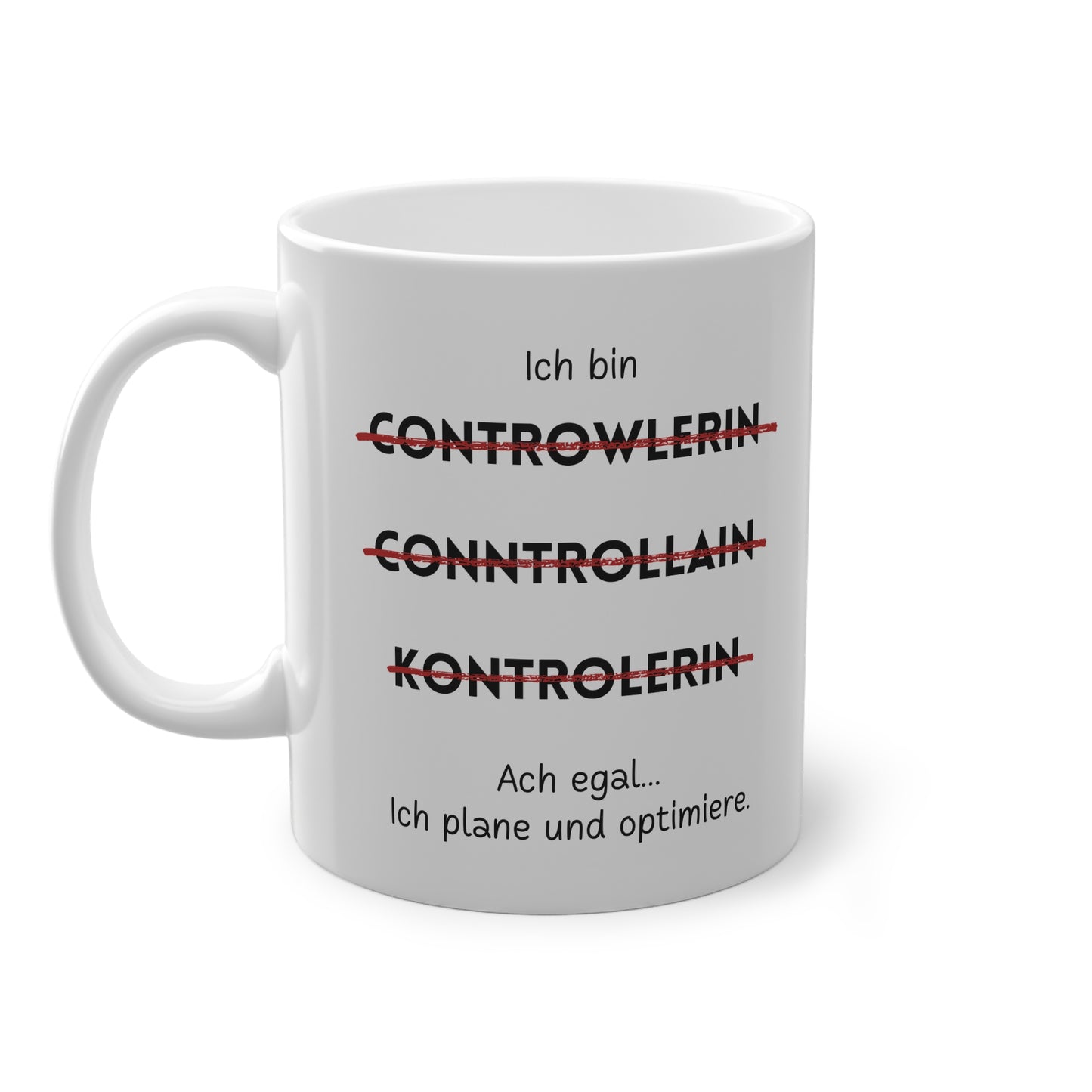 Ich bin Controllerin - Kaffeetasse