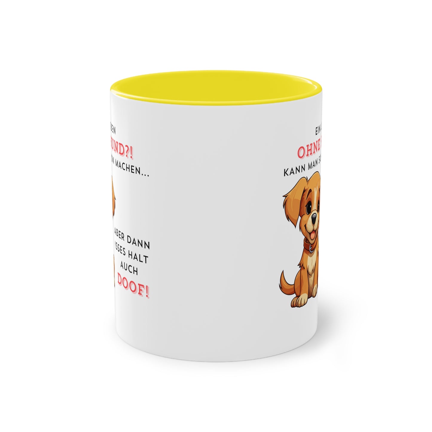 Ein Leben ohne Hund kann man schon machen... - Zwei-Ton-Kaffeetasse