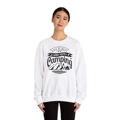 Unisex Sweatshirt - Life is best when you are camping (Das Leben ist besser, wenn Du zeltest)