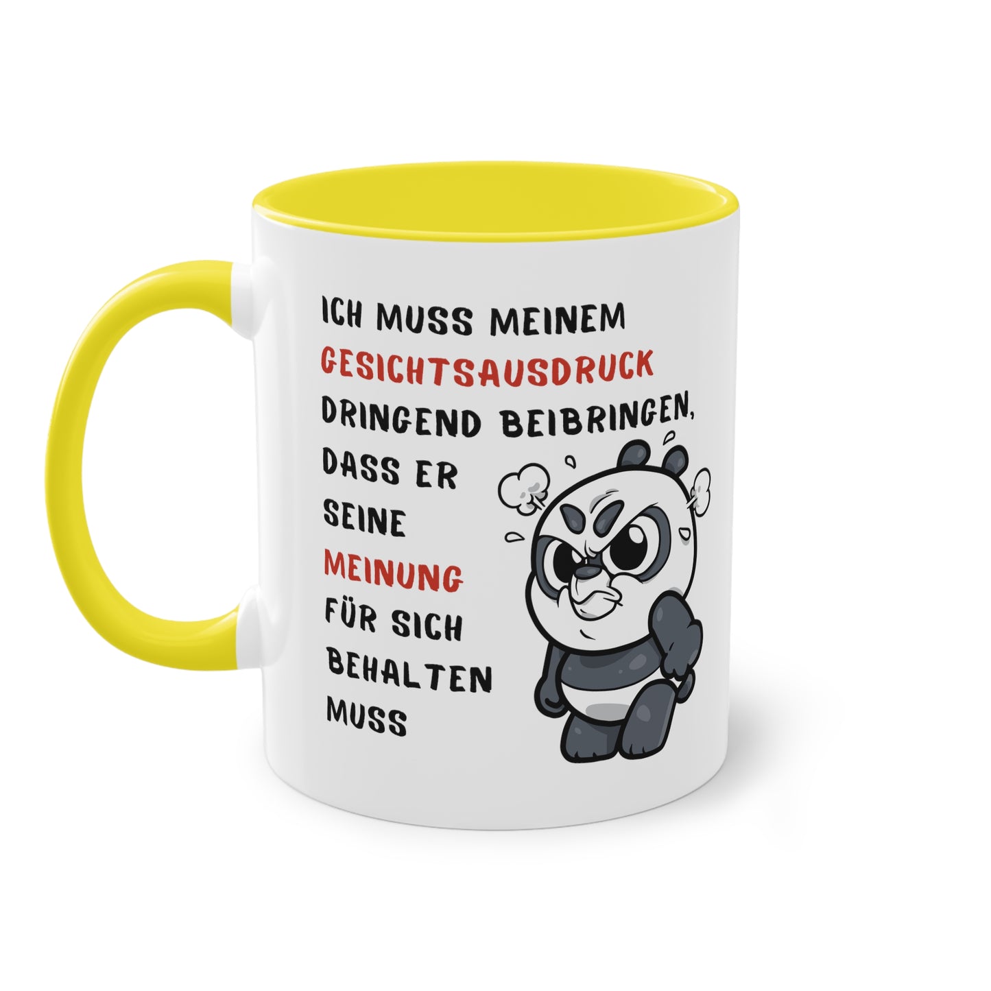 Ich muss meinem Gesichtsausdruck dringend beibringen - Zwei-Ton-Kaffeetasse