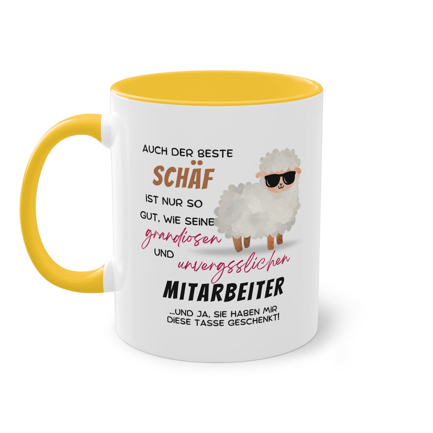 Auch der beste Schäf ist nur so gut, wie seine grandiosen und unvergesslichen Mitarbeiter - Zwei-Ton-Tasse
