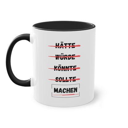 Hätte, würde, könnte, sollte, machen - Zwei-Ton-Kaffeetasse