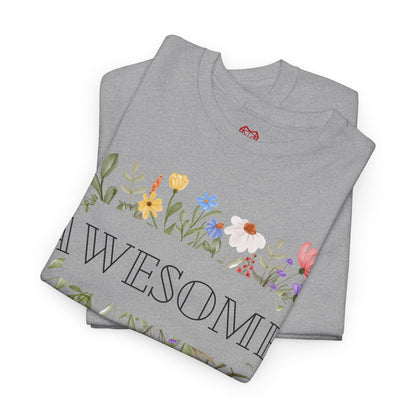 You are awesome (2) - T-shirt