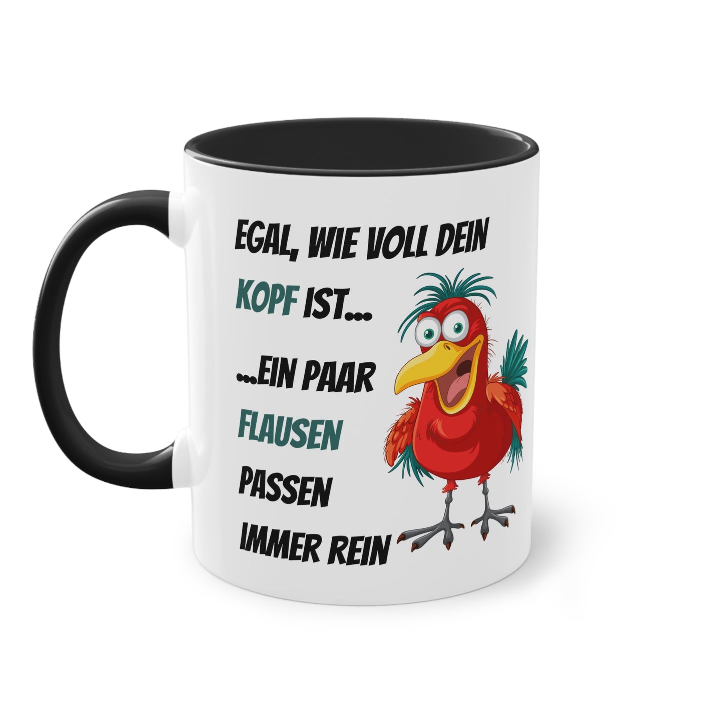 Egal, wie voll dein Kopf ist...ein paar Flausen passen immer rein - Zwei-Ton-Tasse