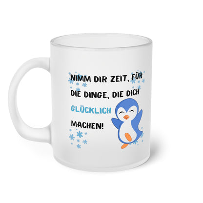 Nimm Dir Zeit für die Dinge, die dich glücklich machen (2) - Milchglas Tasse