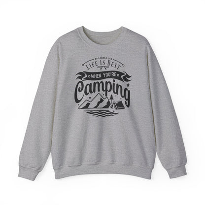 Unisex Sweatshirt - Life is best when you are camping (Das Leben ist besser, wenn Du zeltest)