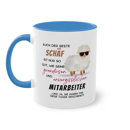 Auch der beste Schäf ist nur so gut, wie seine grandiosen und unvergesslichen Mitarbeiter - Zwei-Ton-Tasse