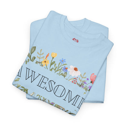 You are awesome (2) - T-shirt