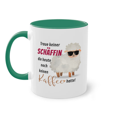 Traue keiner Schäffin die heute noch keinen Kaffee hatte! - Zwei-Ton-Tasse