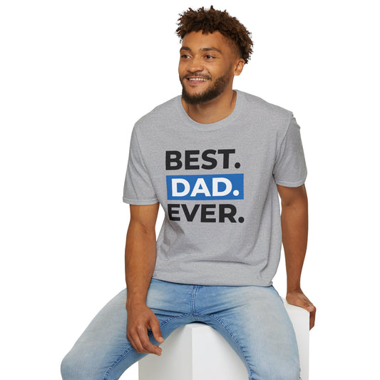 Best Dad ever - Unisex Softstyle T-Shirt