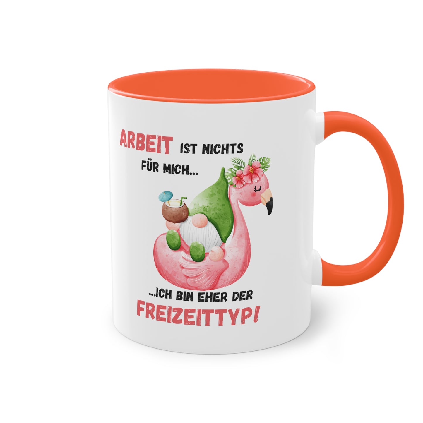 Arbeit ist nichts für mich, ich bin eher der Freizeittyp - Zwei-Ton-Kaffeetasse