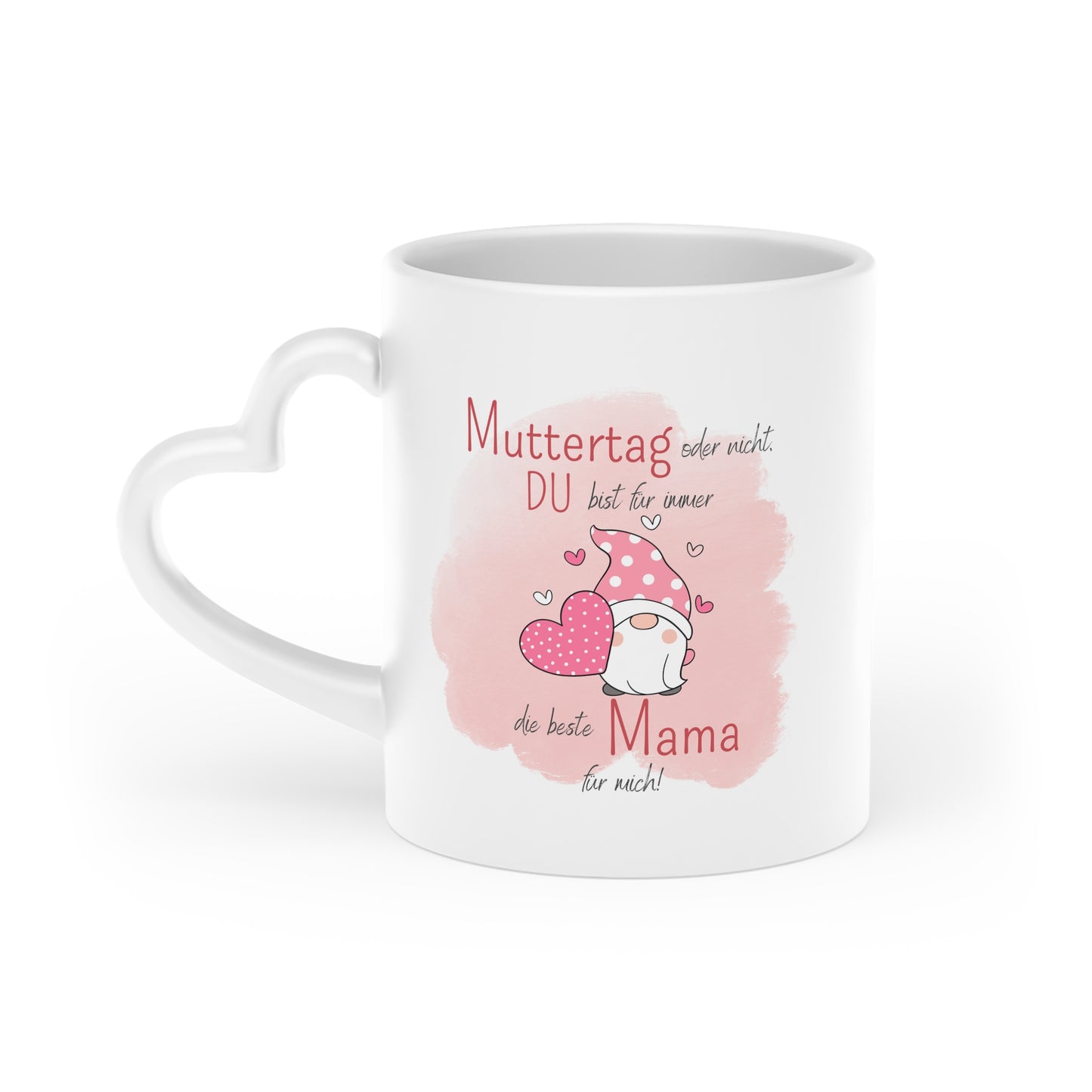 Muttertag oder nicht - Herztasse