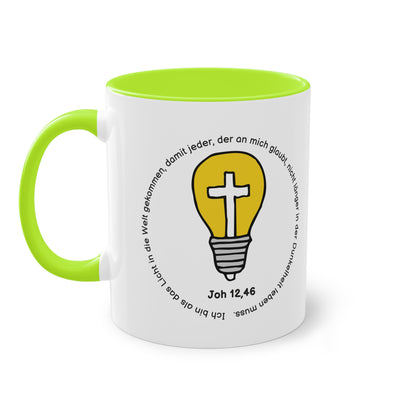 Ich bin als das Licht in die Welt gekommen, damit jeder, der an mich glaubt - Zwei-Ton-Tasse