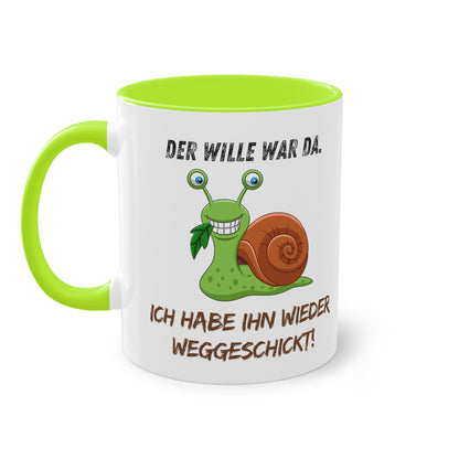 Der Wille war da. Ich habe ihn wieder weggeschickt - Zwei-Ton-Kaffeetasse