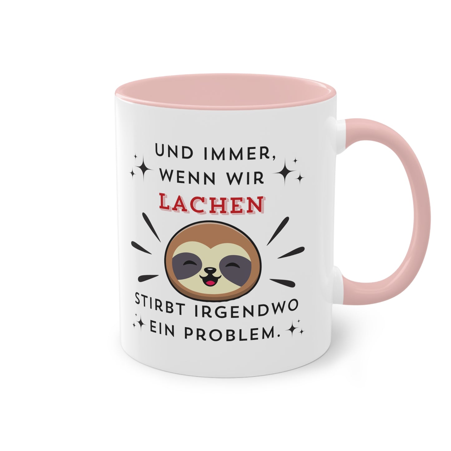 Und immer wenn wir lachen - Zwei-Ton-Kaffeetasse