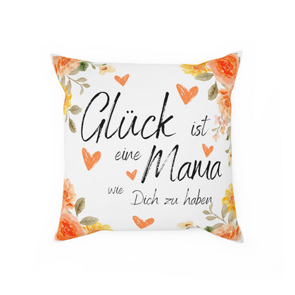 Glück ist eine Mama, wie Dich zu haben - Sofa-/Dekokissen