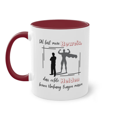 Du bist mein Beweis, dass echte Helden keinen Umhang tragen müssen - Zwei-Ton-Tasse