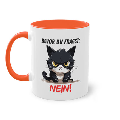 Bevor Du fragst: Nein! - Zwei-Ton-Tasse