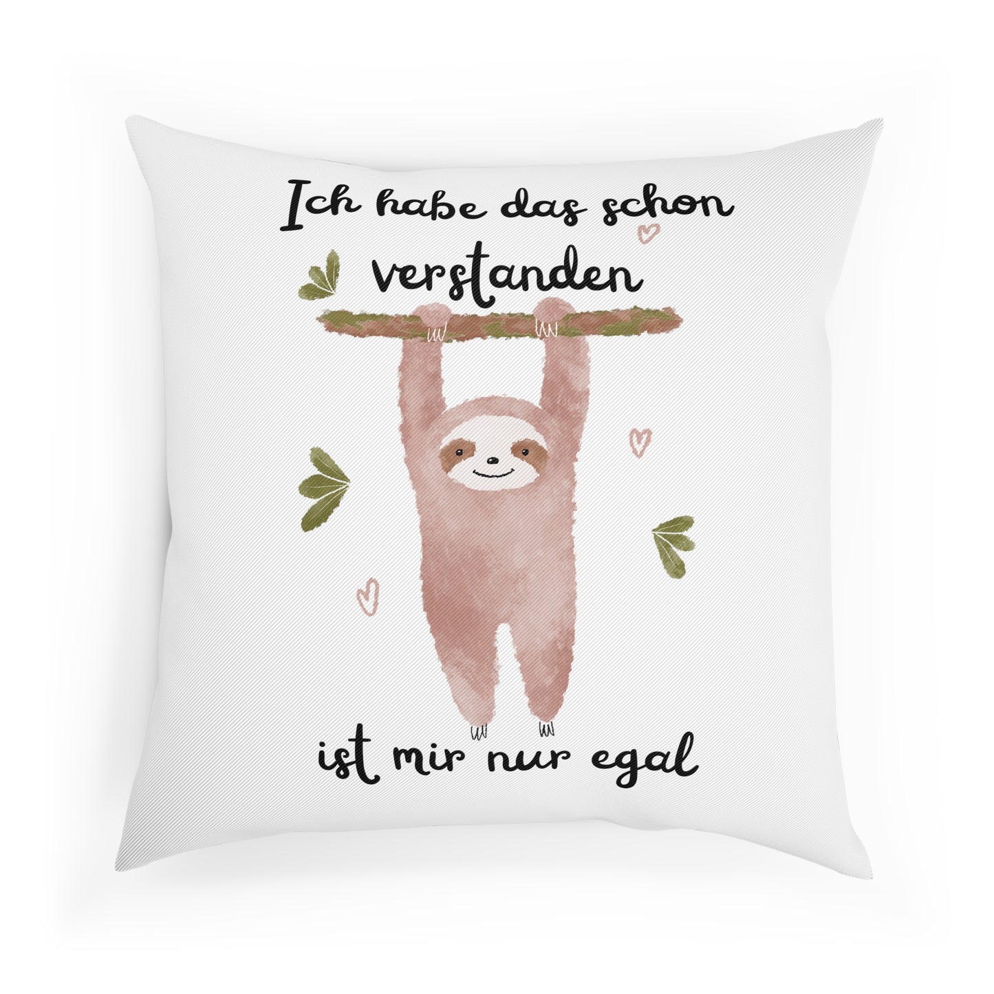 Ich habe das schon verstanden ist mir nur egal (2) - Sofa-/Dekokissen