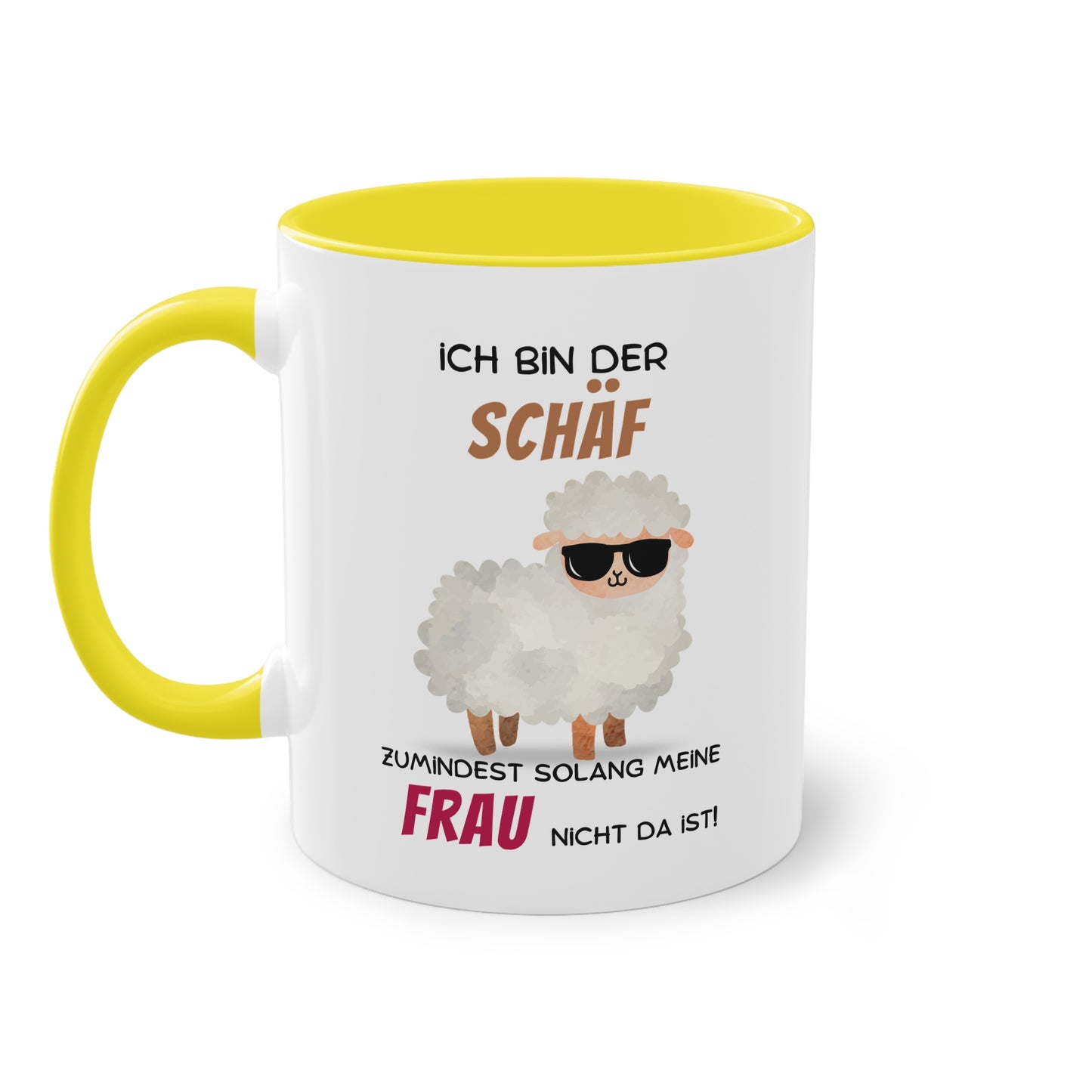 Ich bin der Schäf zumindest solange meine Frau nicht da ist - Zwei-Ton-Tasse