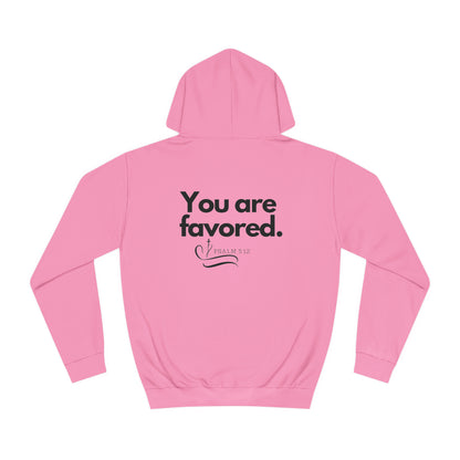 Unisex Hoodie - You are favored