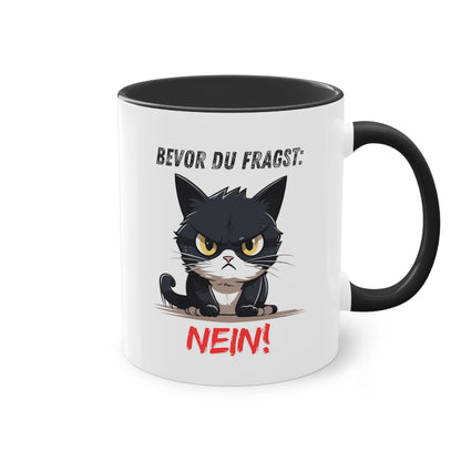 Bevor Du fragst: Nein! - Zwei-Ton-Kaffeetasse